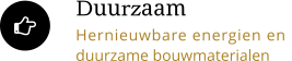 Duurzaam Hernieuwbare energien en  duurzame bouwmaterialen 